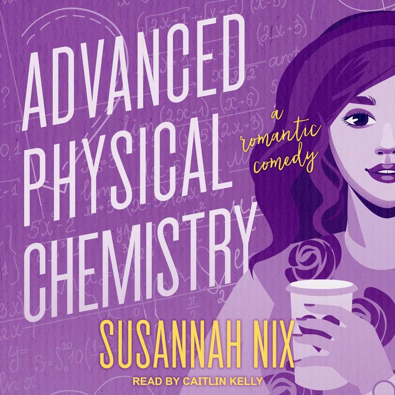 Advanced Physical Chemistry audiobook (aka The Boyfriend Hypothesis)